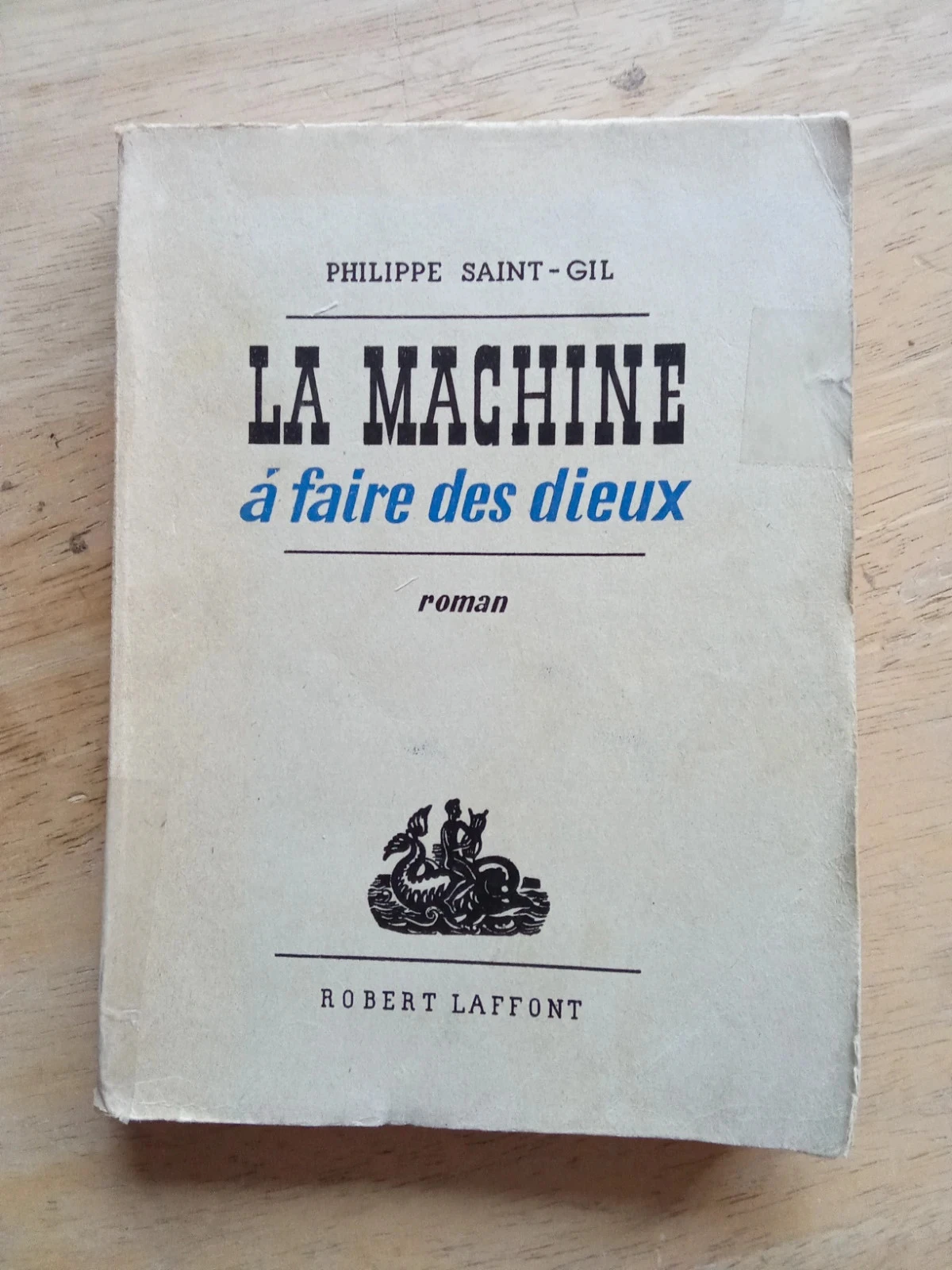 EO La machine à faire des dieux, de Philippe Saint-Gil